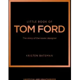 Headline Little Book of Tom Ford: