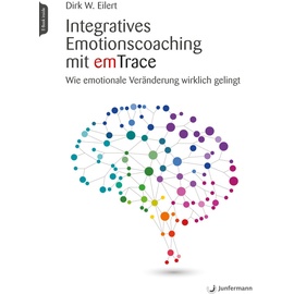 Junfermann Integratives Emotionscoaching mit emTrace