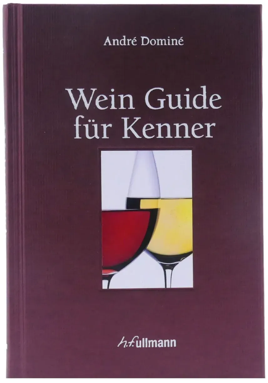 Wein Guide für Kenner von André Dominé Wissenwerte Keller Rebsorten gebunden ...