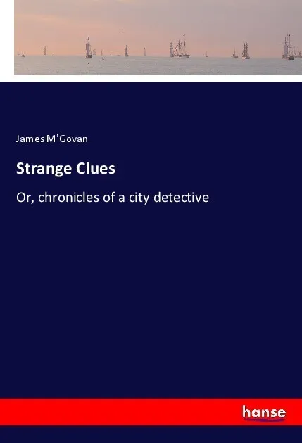Strange Clues: Taschenbuch von James M'Govan