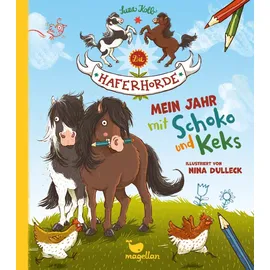 Magellan Die Haferhorde - Mein Jahr mit Schoko und Keks