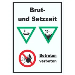 Brut- und Setzzeit Betreten verboten hochkant Schild A5 (148x210mm)