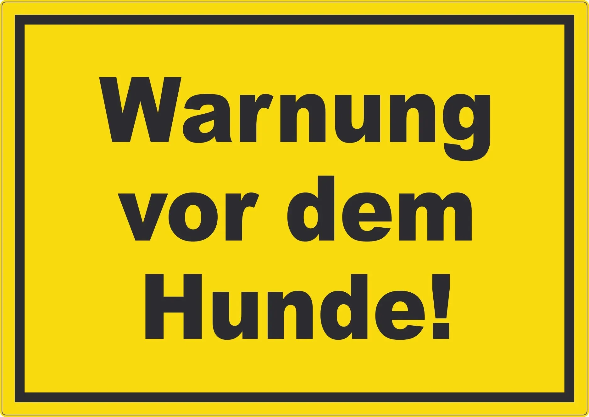 Warnung vor dem Hunde Aufkleber A7 (74x105mm)