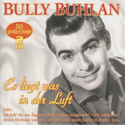 Es Liegt Was In Der Luft-50 - Bully Buhlan. (CD)