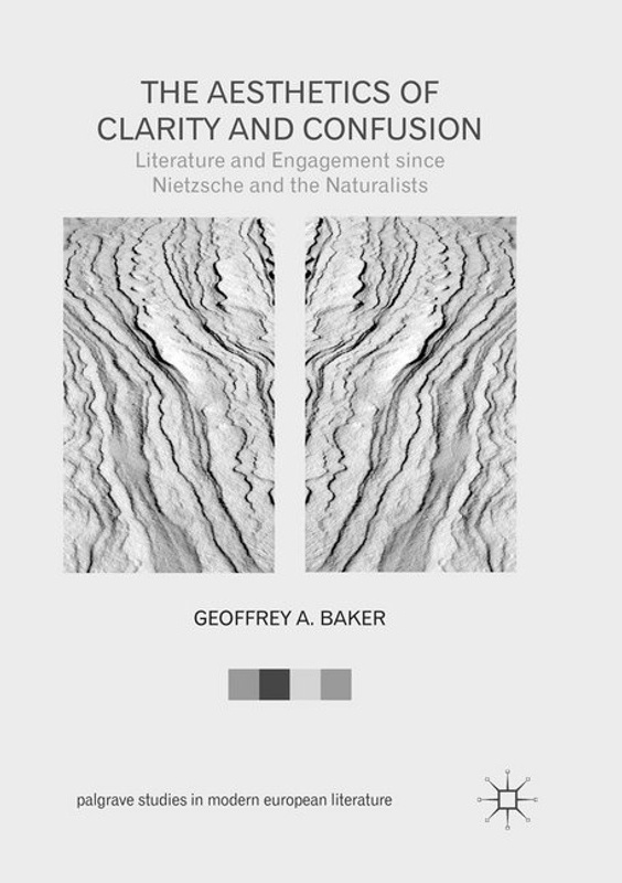 The Aesthetics Of Clarity And Confusion - Geoffrey A. Baker, Kartoniert (TB)