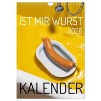 Calvendo Ist mir Wurst Kalender (Wandkalender 2026 DIN A4