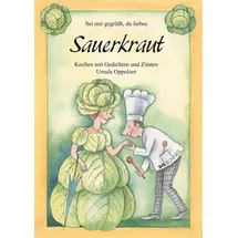 Verlag Schnell Sauerkraut: Kochen mit Gedichten und Zitaten