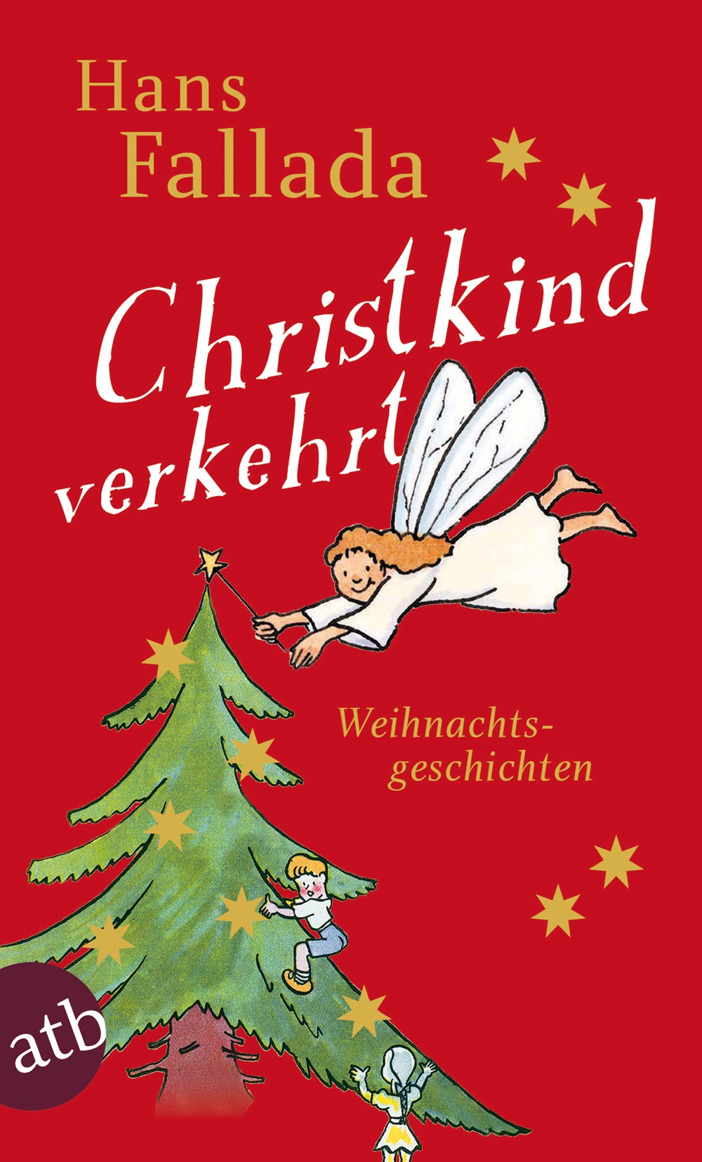 Christkind Verkehrt - Hans Fallada  Taschenbuch