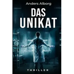 Das Unikat 1