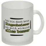 trendaffe Ich bin doch kein Klugscheisser ich weiß wirklich alles besser Glas Tasse