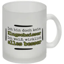trendaffe Ich bin doch kein Klugscheisser ich weiß wirklich alles besser Glas Tasse