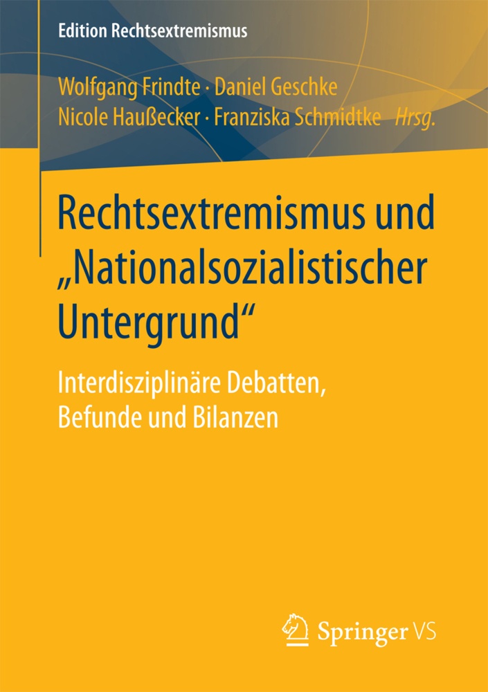 Rechtsextremismus Und "Nationalsozialistischer Untergrund"  Kartoniert (TB)