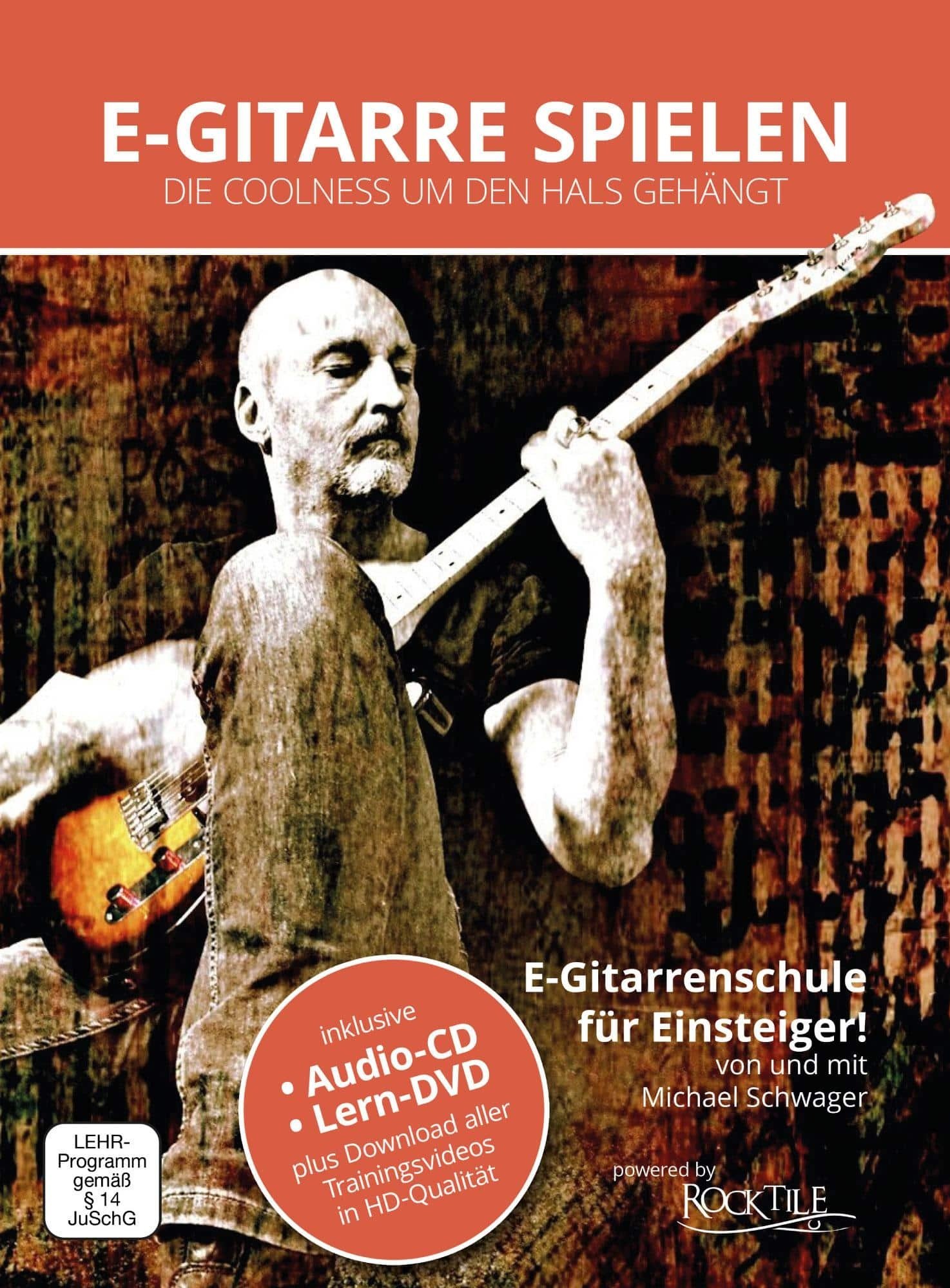 Michael Schwager, E-Gitarre spielen, E-Gitarrenschule + DVD und Playback-CD