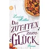 Die Zutaten zum Glück