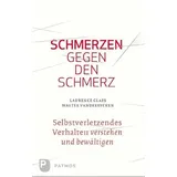 Patmos-Verlag Schmerzen gegen den Schmerz: Selbstverletzendes Verhalten verstehen und bewältigen