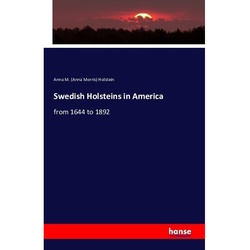 Swedish Holsteins In America - Anna Anna Morris Holstein, Kartoniert (TB)