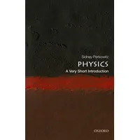 Oxford University Press Physics: A Very Short Introduction: