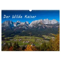 Calvendo Der Wilde Kaiser, das Kletterparadies bei Kitzbühel (Wandkalender
