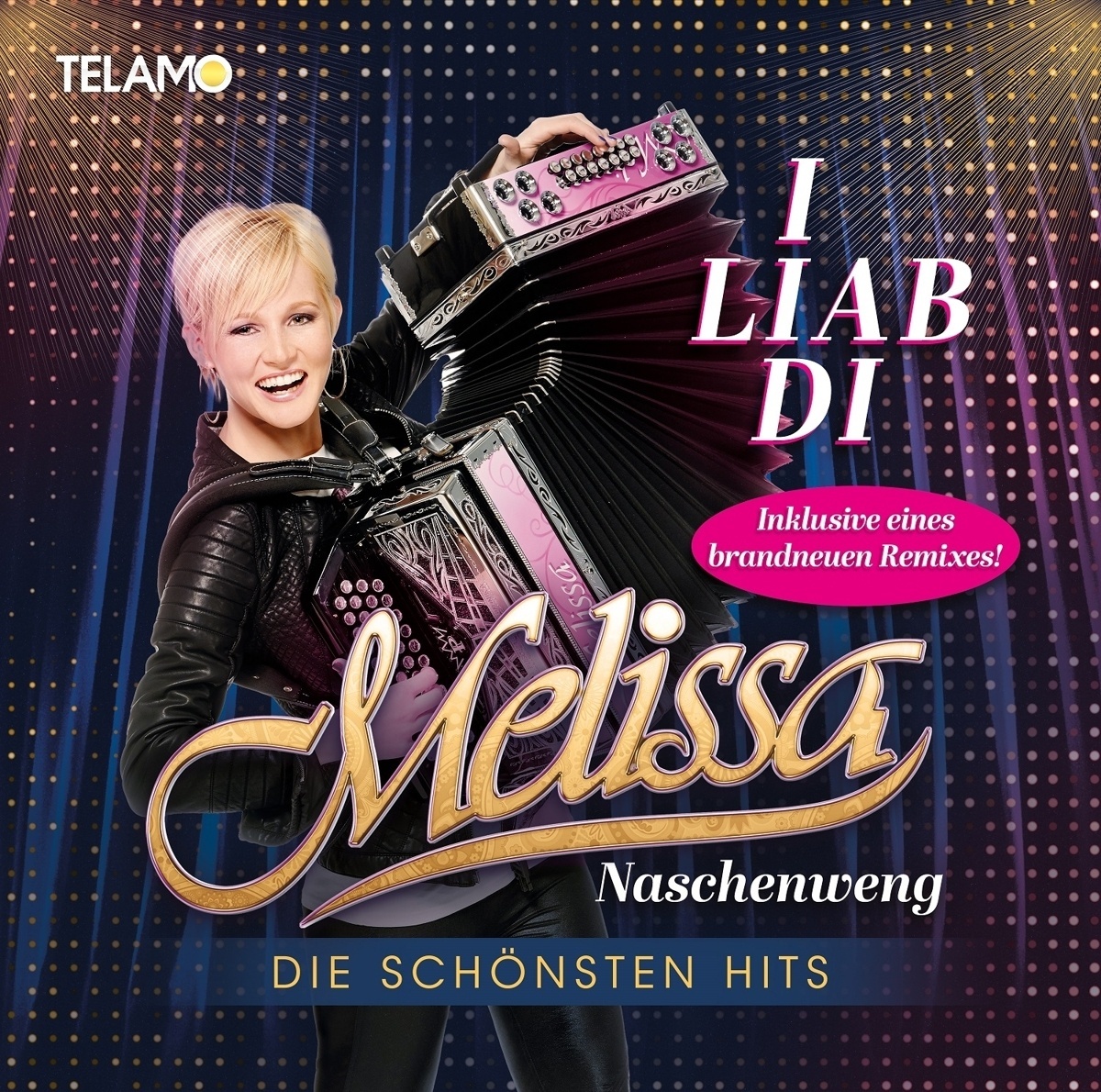 I liab Di: Die schönsten Hits - Melissa Naschenweng. (CD)