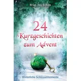 pubbles 24 Kurzgeschichten zum Advent - Winterliche Schlüsselmomente