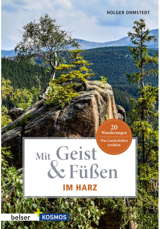 Mit Geist Und Füßen / Mit Geist & Füßen. Im Harz - Holger Ohmstedt  Kartoniert (TB)