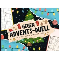 1 gegen 1 Advents-Duell: 24 Stift & Papier Spiele für Zwei | Mitmach Adventskalender mit 24 lustigen Minispielen für 2 Personen, Perfekt zum Verschenken für Geschwister, Paare oder Eltern