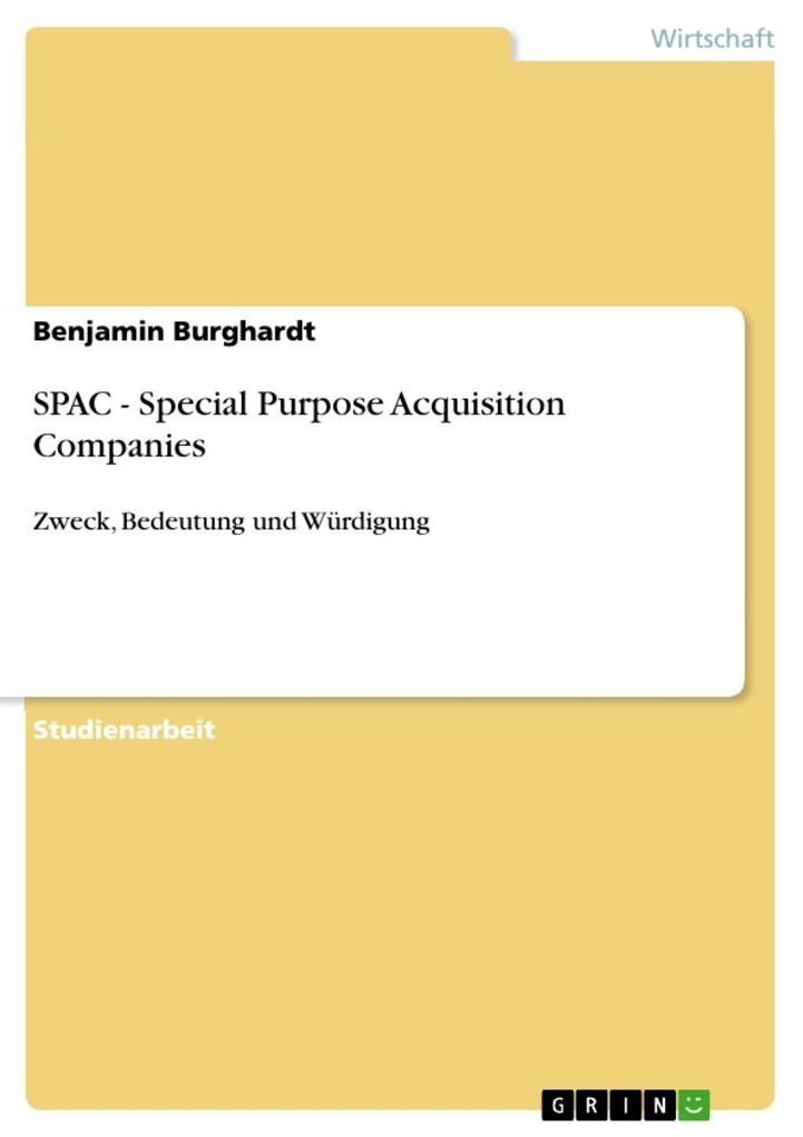 SPAC - Special Purpose Acquisition Companies: eBook von Benjamin Burghardt