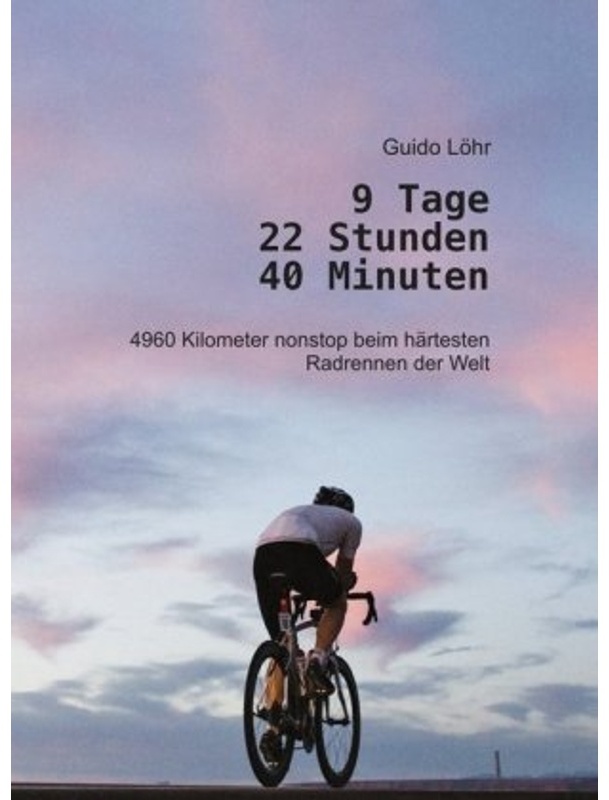 9 Tage 22 Stunden 40 Minuten - Guido Löhr, Kartoniert (TB)