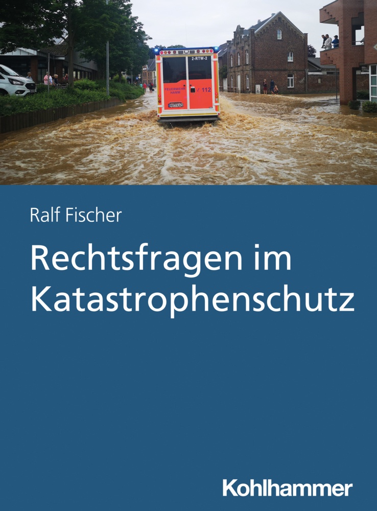 Rechtsfragen Im Katastrophenschutz - Ralf Fischer  Kartoniert (TB)