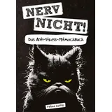 tredition Nerv nicht! Das Anti-Stress-Mitmachbuch