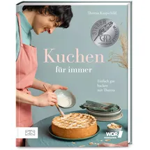 ZS - ein Verlag der Edel Verlagsgruppe Kuchen für immer