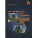 Vieweg+Teubner Verlag Bildkompression mit Fraktalen Multimedia-Engineering