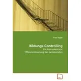 Vdm Verlag Dr. Müller Bildungs-Controlling Ein Instrument zur Effizienzsteuerung des Lerntransfers