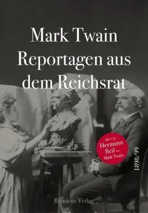 Reportagen Aus Dem Reichsrat 1898/1899  M. 1 Audio-Cd - Mark Twain  Gebunden