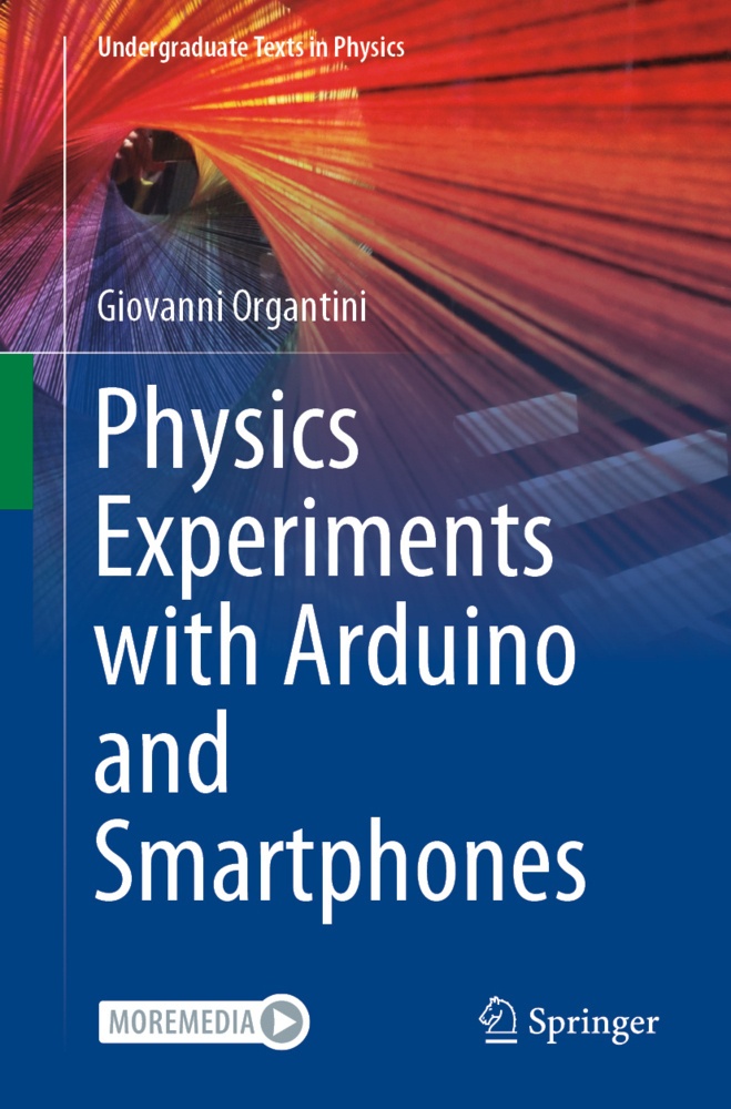 Physics Experiments With Arduino And Smartphones - Giovanni Organtini  Kartoniert (TB)