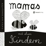 Aracari verlag ag Mamas mit ihren Kindern