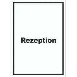 Rezeption Schild mit Text Anmeldung Eingang hochkant A0 (841x1189mm)