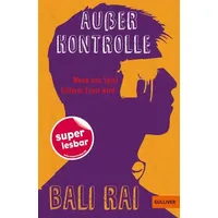 Beltz / Gulliver von Beltz & Gelberg Außer Kontrolle