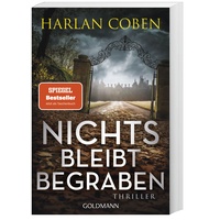 Goldmann TB Nichts bleibt begraben: Taschenbuch von Harlan Coben