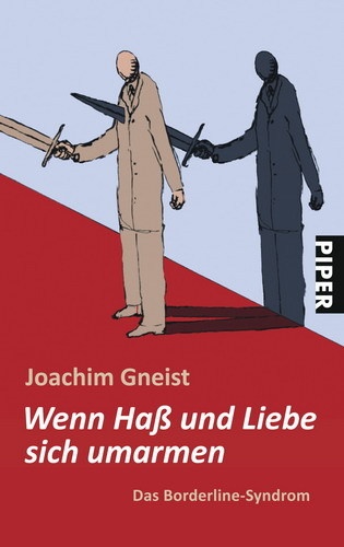 Wenn Haß Und Liebe Sich Umarmen - Joachim Gneist  Taschenbuch
