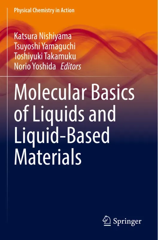 Molecular Basics Of Liquids And Liquid-Based Materials, Kartoniert (TB)