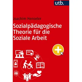 UTB Sozialpädagogische Theorie für die Soziale Arbeit