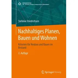 Nachhaltiges Planen, Bauen und Wohnen