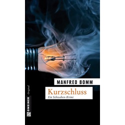 Kurzschluss / August Häberle Bd.10 - Manfred Bomm, Kartoniert (TB)