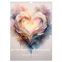 Calvendo Der feminine Affirmationskalender (Wandkalender 2026 DIN A4 hoch),