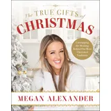 Loyola Press The True Gifts of Christmas