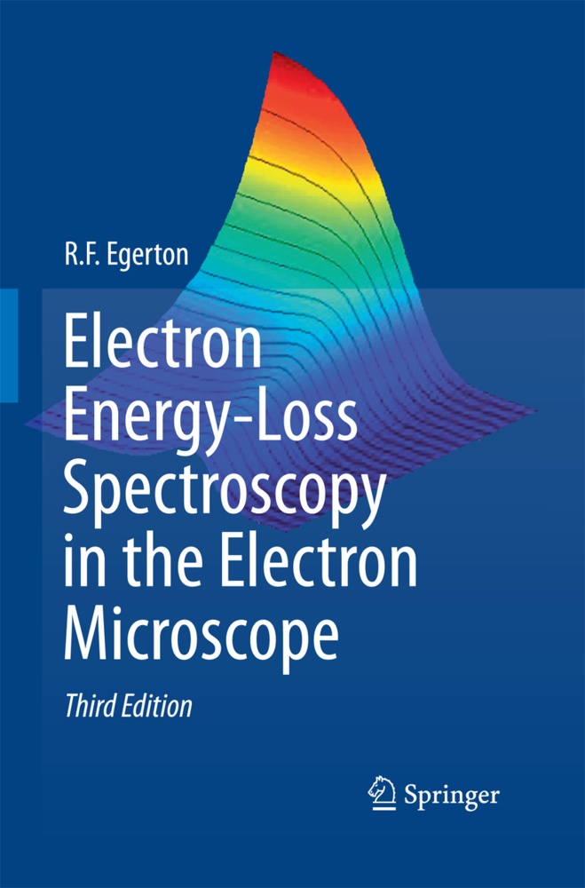 Electron Energy-Loss Spectroscopy In The Electron Microscope - R.F. Egerton  Kartoniert (TB)