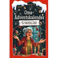 Oma-Adventskalender - Das perfekte Geschenk für Frauen und Männer 2024