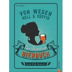 Von wegen hell und süffig