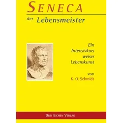 Seneca – der Lebensmeister